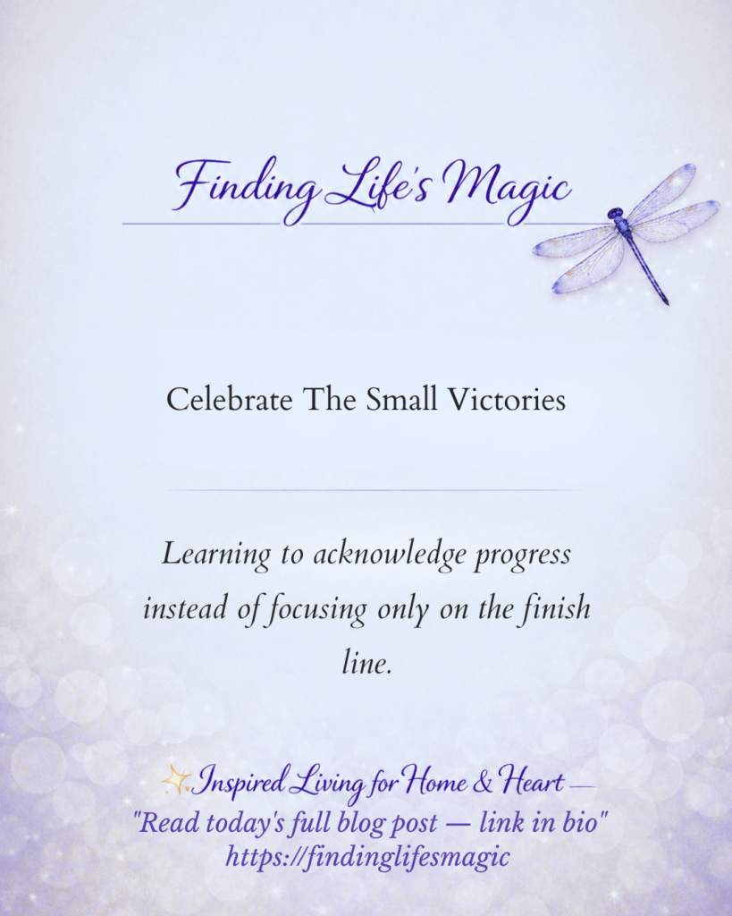 Celebrate The Small Victories — faith encouragement blog post by Finding Life's Magic