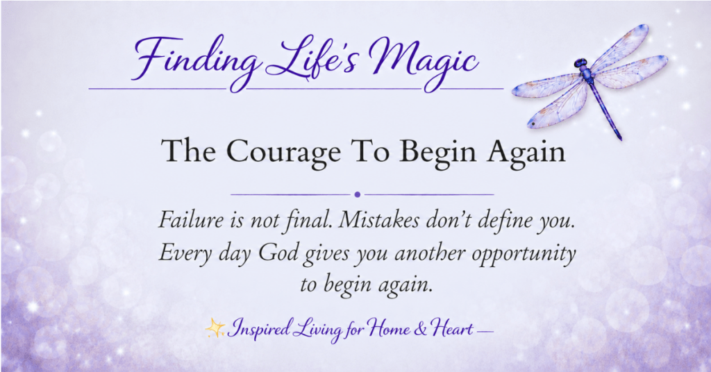 The Courage To Begin Again