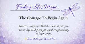 The Courage To Begin Again