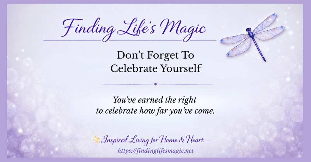 Don't Forget To Celebrate Yourself