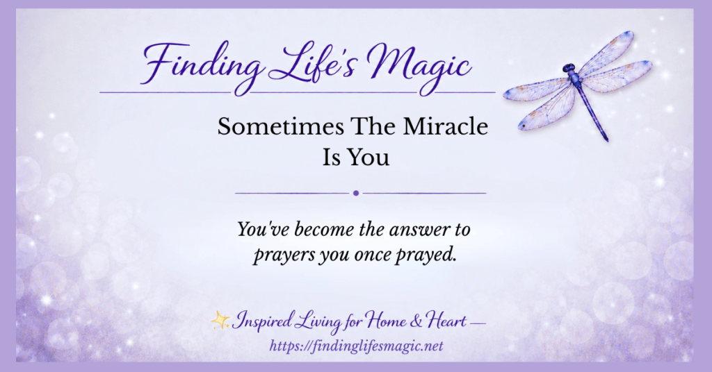 You Are The Miracle — faith encouragement blog post by Finding Life's Magic