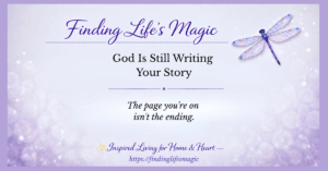 God Is Still Writing Your Story