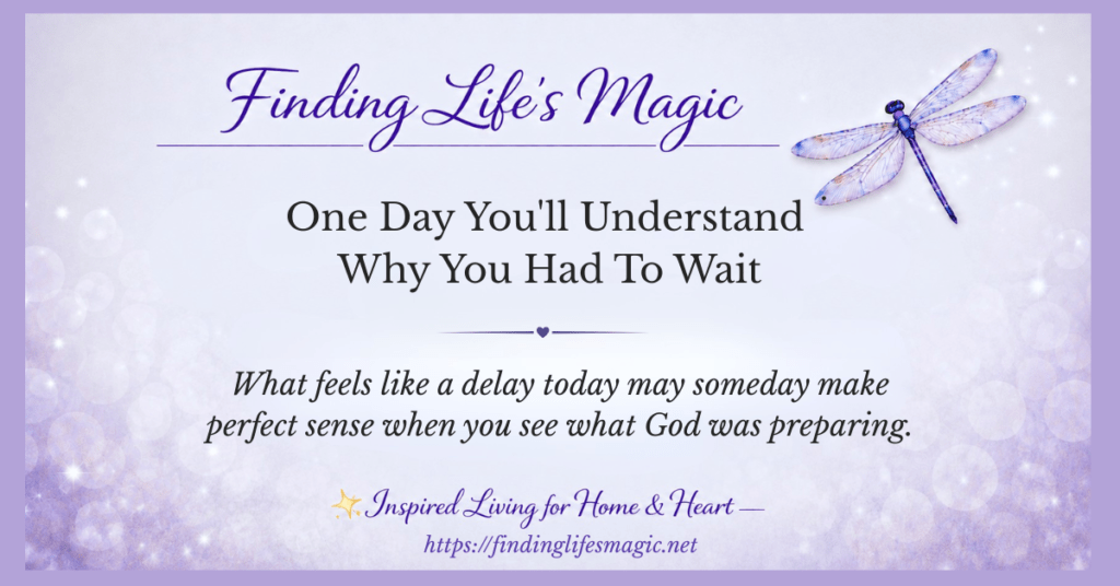 trusting gods timing inspirational quote on purple background with dragonfly from finding lifes magic