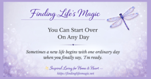 begin again — it is never too late for a fresh start with God