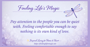 Comfortable silence quote on a lavender sparkle background with a purple dragonfly, Finding Life's Magic
